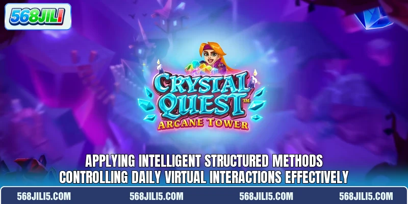 Applying intelligent structured methods controlling daily virtual interactions effectively Applying intelligent structured methods controlling daily virtual interactions effectively