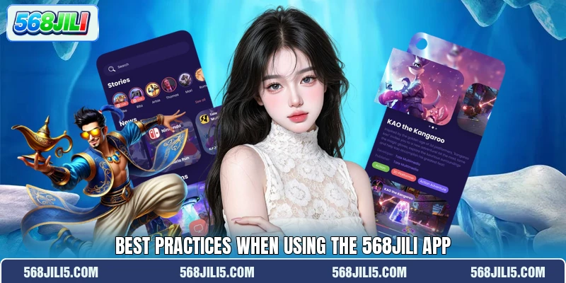 Best practices when using the 568jili app Best practices when using the 568jili app