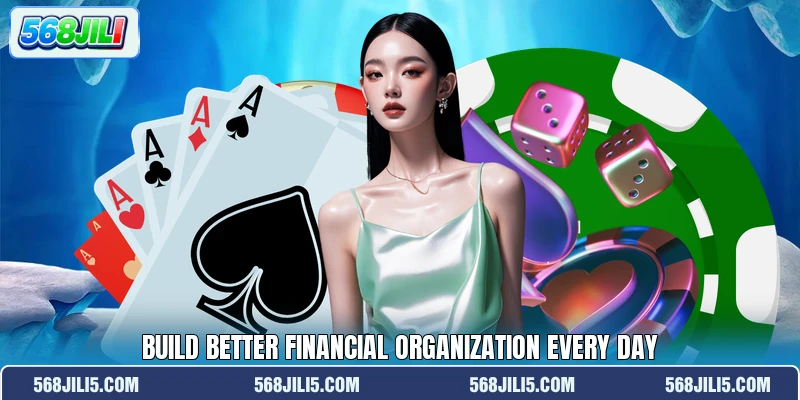 Build better financial organization every day Build better financial organization every day