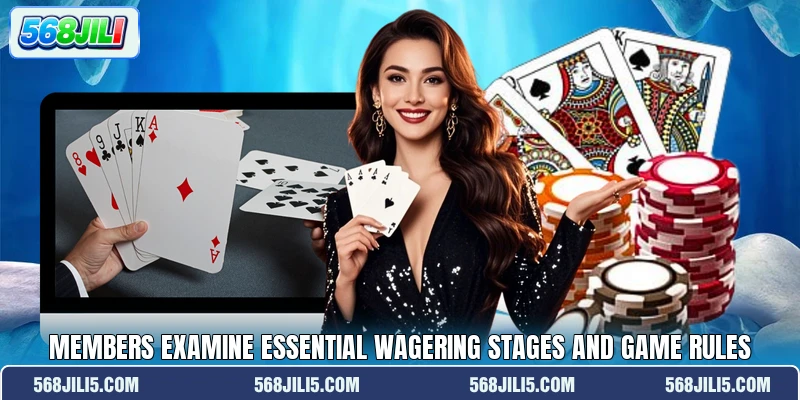 Members examine essential wagering stages and game rules Members examine essential wagering stages and game rules
