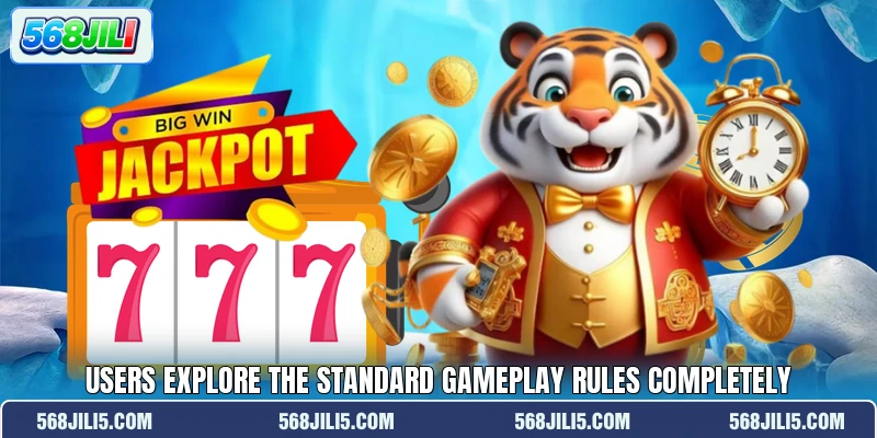 Users explore the standard gameplay rules completely Users explore the standard gameplay rules completely