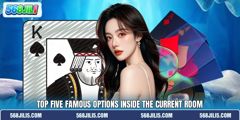 Top five famous options inside the current room Top five famous options inside the current room